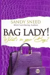 Bag Lady! What's in your Bag? cover