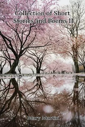 Collection of Short Stories and Poems II cover