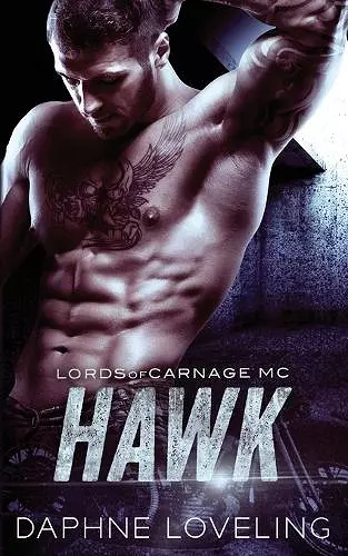 Hawk (Lords of Carnage MC 2) cover