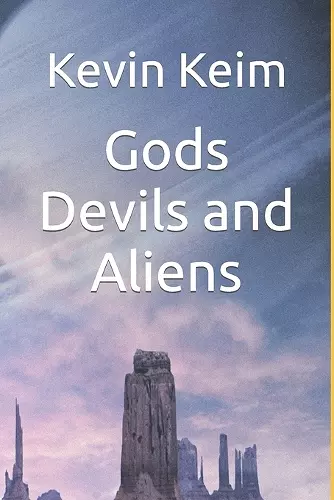 Gods Devils and Aliens cover