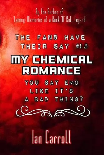 The Fans Have Their Say #15 My Chemical Romance cover