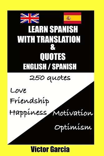 Learn Spanish with translation - 250 quotes cover