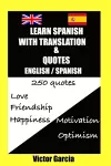 Learn Spanish with translation - 250 quotes cover