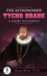 The Astronomer Tycho Brahe cover