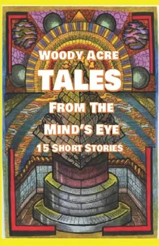 Woody Acre Tales From the Mind's Eye cover
