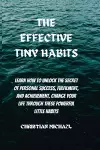 The Effective Tiny Habits cover