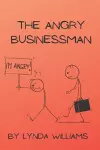 The Angry Businessman Children's Book cover