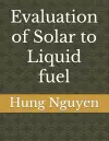 Evaluation of Solar to Liquid fuel cover