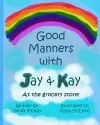 Good Manners with Jay and Kay cover