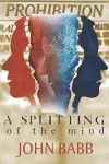 A Splitting of the Mind cover