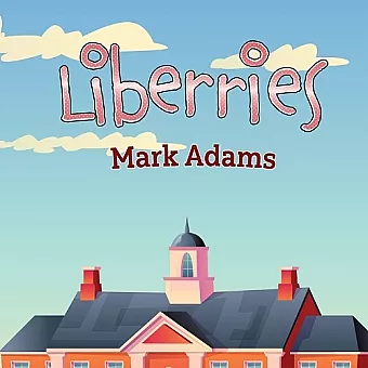 Liberries [British Spelling] cover