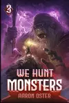 We Hunt Monsters 3 cover