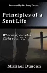 Principles of a Sent Life cover