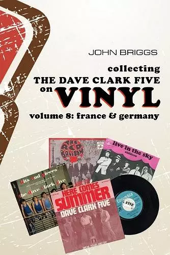 Collecting the Dave Clark Five on Vinyl cover