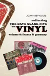 Collecting the Dave Clark Five on Vinyl cover