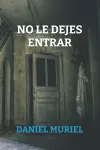 No le dejes entrar cover