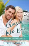 Cruisin' Into Love (A Summer Vacation Romance Book #8) cover