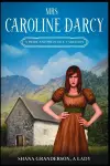 Mrs. Caroline Darcy cover