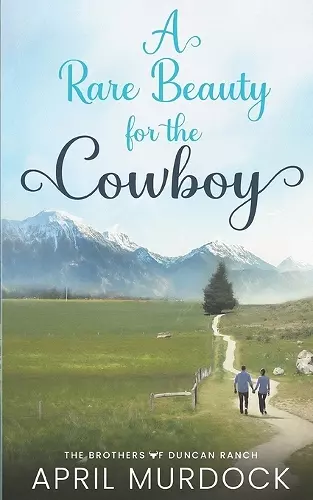 A Rare Beauty for the Cowboy cover