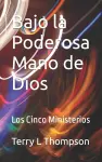 Bajo la Poderosa Mano de Dios cover