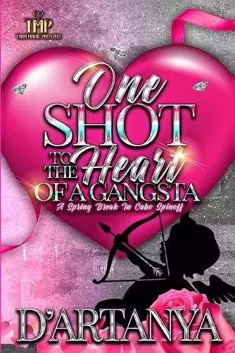 One Shot to the Heart of a Gangsta cover