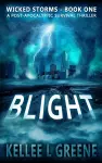 Blight - A Post-Apocalyptic Survival Thriller cover