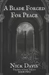 A Blade Forged For Peace cover