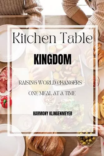 Kitchen Table Kingdom cover