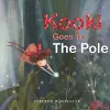 Kooki Goes to the Pole cover