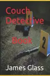 Couch Detective Book 2 cover