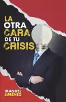 La otra cara de tu crisis cover