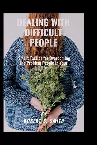 Dealing with difficult people cover