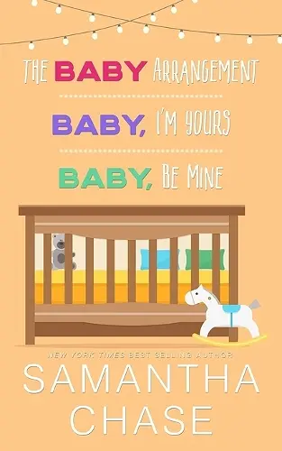 The Baby Arrangement/ Baby, I'm Yours/ Baby, Be Mine cover