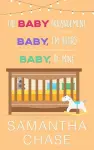 The Baby Arrangement/ Baby, I'm Yours/ Baby, Be Mine cover