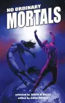 No Ordinary Mortals cover