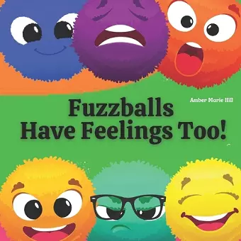 Fuzzballs Have Feelings Too! cover