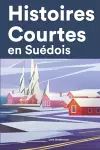 Histoires Courtes en Suédois cover