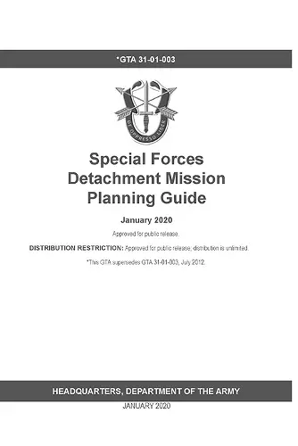 GTA 31-01-003 Special Forces Detachment Mission Planning Guide cover