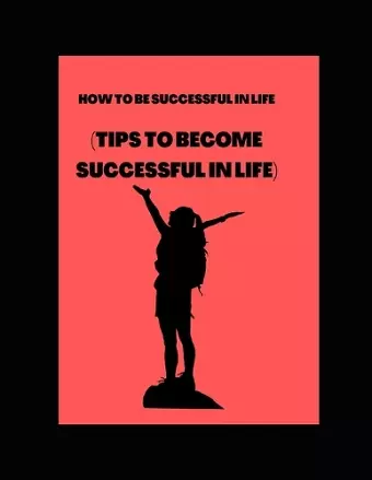 How to be successful in life cover