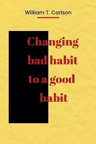 Changing bad habit to a good habit cover