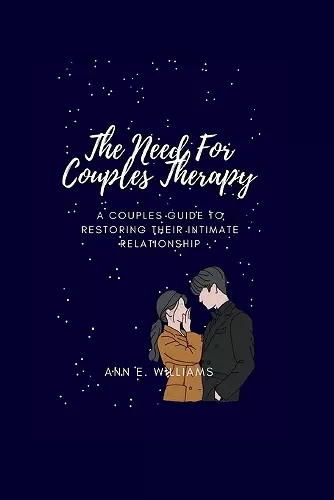 The Need for Couple's Therapy cover