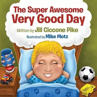 The Super Awesome Very Good Day cover