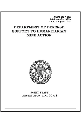 Cjcsi 3207.01c Department of Defense Support to Humanitarian Mine Action cover