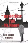 Der mysteriöse Fall des Mr. Moore cover