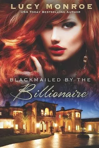 Blackmailed by the Billionaire cover