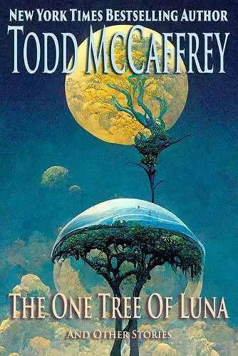 The One Tree of Luna (And Other Stories) cover