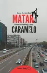 Matar a Caramelo cover