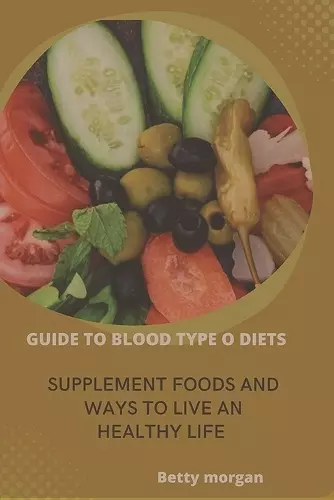 Guide to Blood Type O Diets cover