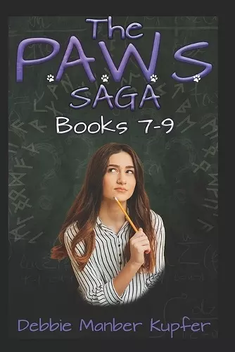 The P.A.W.S. Saga Books 7-9 cover