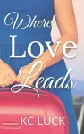 Where Love Leads cover